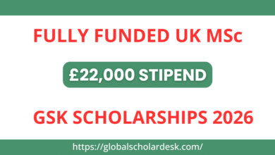 GSK Scholarships for Future Health Leaders 2026 – Fully Funded UK MSc with £22,000 Stipend