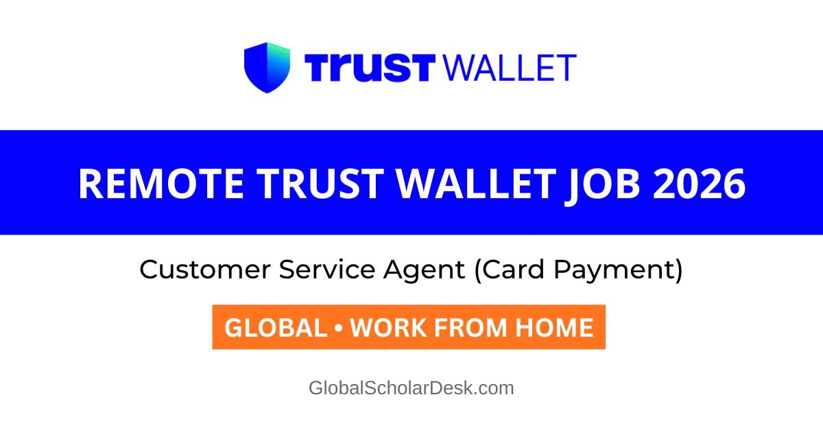 Trust Wallet Customer Service Agent Remote Job 2026 GlobalScholarDesk
