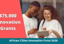 African Cities Innovation Fund 2026 banner showing $75,000 grants for urban innovators in Sub-Saharan Africa.