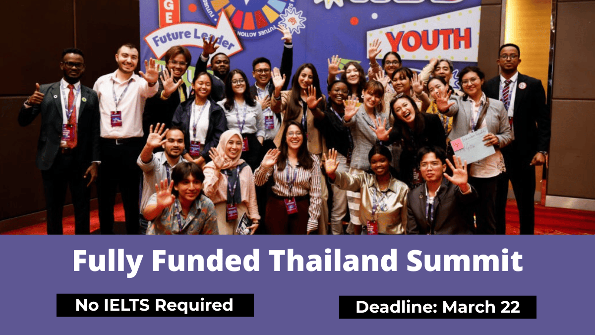 Future Action Summit Thailand 2026 for youth leaders with no IELTS required and fully funded slots. Apply before March 22.