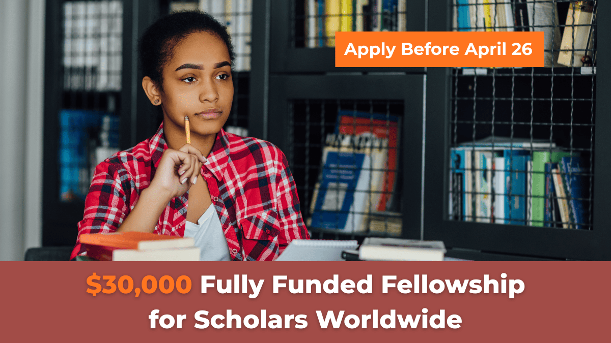 $30,000 Fully Funded IIE-SRF Fellowship 2026 for scholars worldwide facing threats. Apply before April 26.