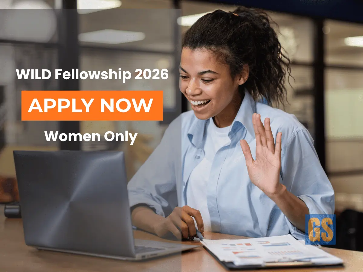 WILD Fellowship 2026 for Women Leaders in Global Development - Apply Now by March 31